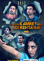 Aapkey Kamrey Mein Koi Rehta Hai - An MX Original Series