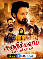 Kuruthi Kalam - An MX Original Series