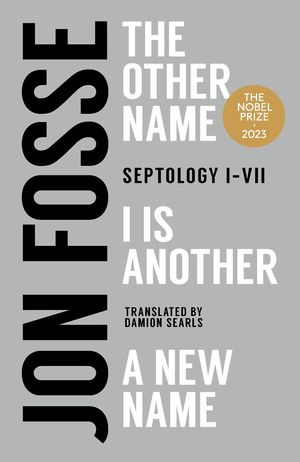 book cover for Septology by Jon Fosse. Translated by Damion Searls