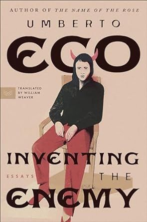 book cover for Inventing the Enemy by Umberto Eco