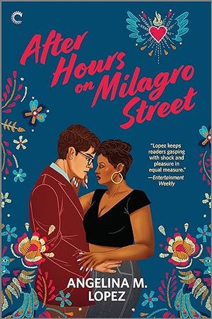 book cover for After Hours on Milagro Street by Angelina M. Lopez