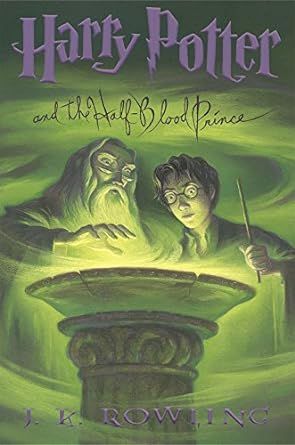 book cover for Harry Potter and the Half-Blood Prince by J.K. Rowling