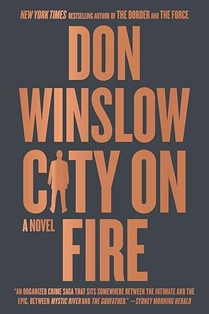 book cover for City on Fire by Don Winslow