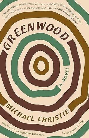 book cover for Greenwood by Michael Christie