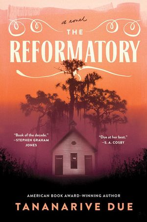 book cover for The Reformatory by Tananarive Due