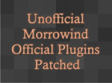 Unofficial Morrowind Official Plugins Patched