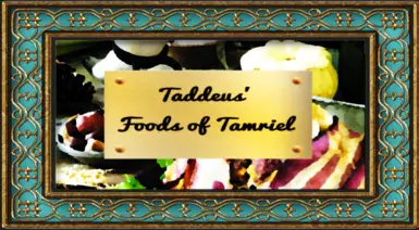 Taddeus' Foods of Tamriel