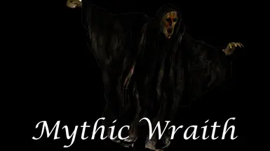 Mythic Wraith