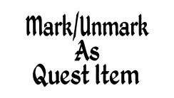 Mark Or Unmark As Quest Item