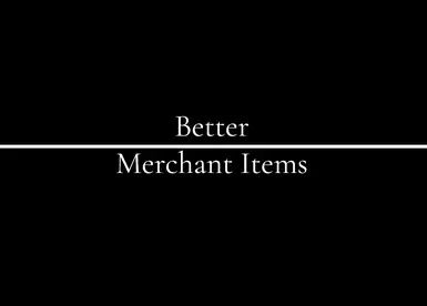 Better Unique Merchant Items