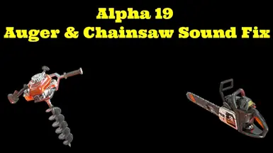 A19-A20 Auger-Chainsaw Hit Sound Adjustments