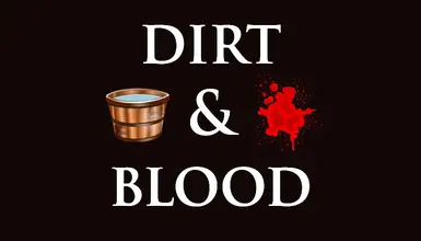 Dirt and Blood - Dynamic Visual Effects LE