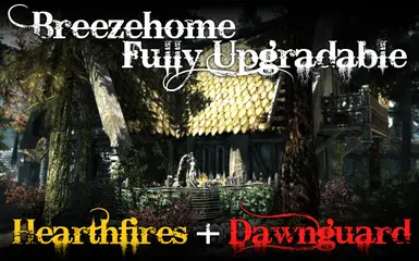 Breezehome FullyUpgradable