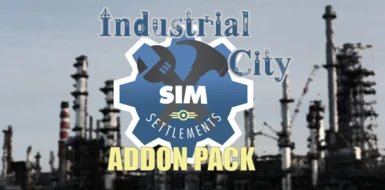 Industrial City Sim Settlements Add-On
