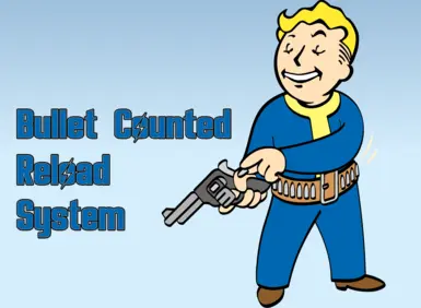 Bullet Counted Reload System (BCR)