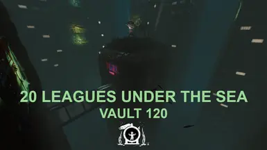 20 Leagues Under the Sea - Vault 120