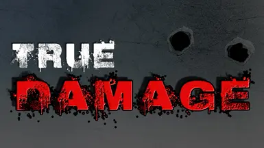 TRUE DAMAGE - Weapon Damage Normalized By Ammo Caliber