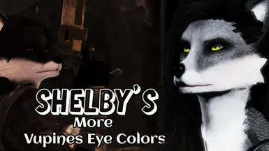 Shelby's More Vulpines Eye Colors