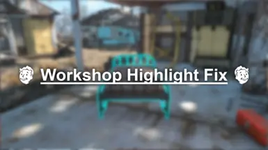 Workshop Highlight Fix