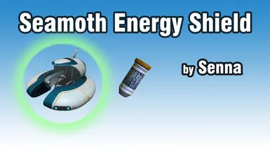Seamoth Energy Shield (BepInEx - Nautilus)
