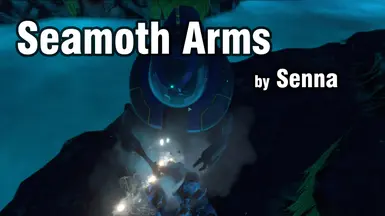 Seamoth Arms (BepInEx - Nautilus)