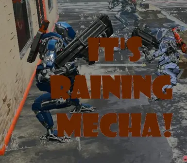 It's Raining Mecha