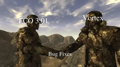 Fixed bug between Vortex and Fallout Character Overhaul - Fixed bug between FCO 3.01 and Vortex