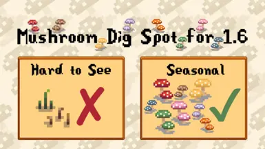 SD's Mushroom Dig Spot for 1.6 - Seasonal or Non