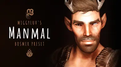 Miggyluv's Presets - Manmal (Bosmer)