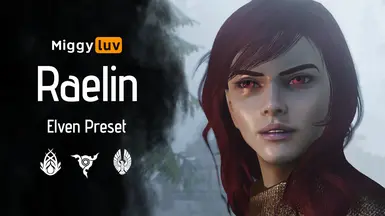 Miggyluv's Presets - Raelin (Altmer Bosmer Dunmer)