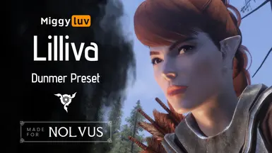 Miggyluv's Presets - Lilliva (Dunmer) Nolvus