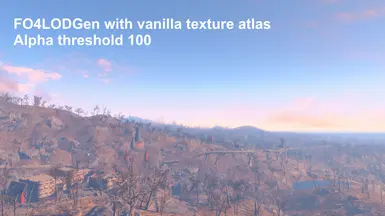 FO4LODGen vanilla atlas alpha100