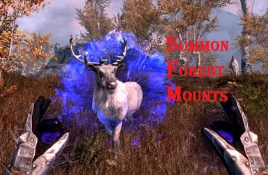 Summon Forest Mounts