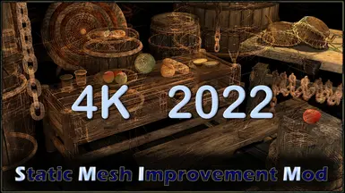 SMIM 4K - Cleaned and Upscaled Textures for Static Mesh Improvement Mod