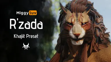 Miggyluv's Presets - R'zada (Khajiit)