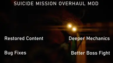 Suicide Mission Overhaul Mod