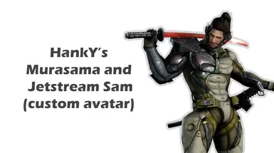 HankY's Murasama and Jetstream Sam (custom avatar) (U11)