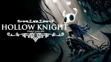 Hollow Knight Turkish Translation