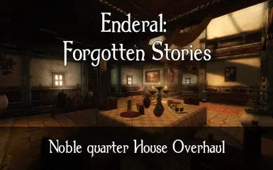 Enderal - Nobles Quarter Player home redone