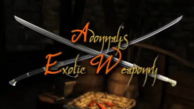 AEW - Adonnay's Exotic Weaponry