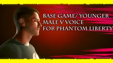 Base-Game Younger Male V Voice for Phanotm LIberty