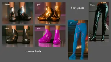Colors: Boot Pants, Chrome Heels