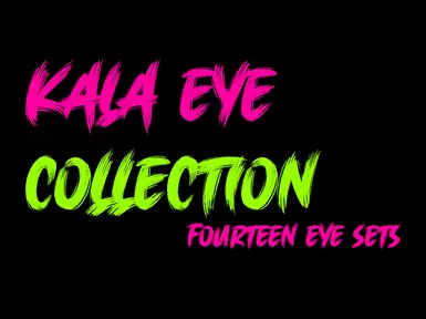 Kala's Eyes Collection