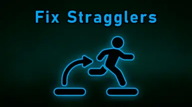 Fix Stragglers