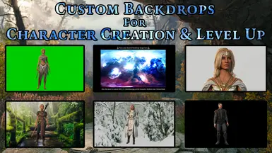 Custom Backdrops for Character Creation and Level Up (Full Version Mod)