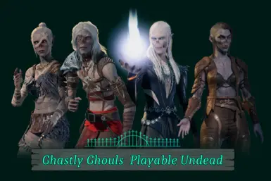 Ghastly Ghouls - Playable Undead Race
