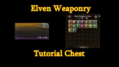 Elven Weaponry - Tutorial Chest