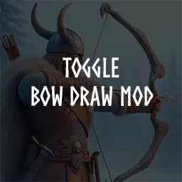 Toggle Bow Draw Mod