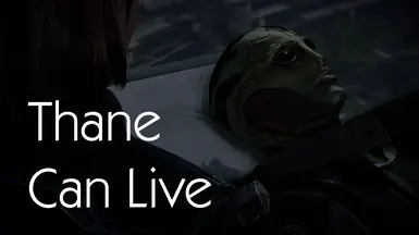 Thane Can Live (LE3)