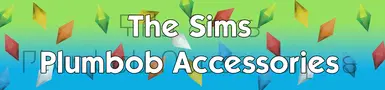The Sims Plumbob Accessories (LE3)